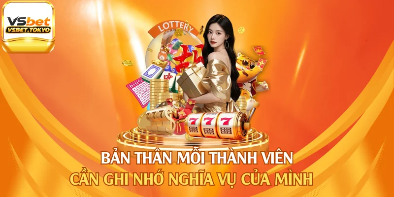 Bản thân mỗi thành viên cần ghi nhớ nghĩa vụ của mình