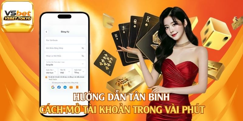 Hướng dẫn tân binh cách mở tài khoản trong vài phút